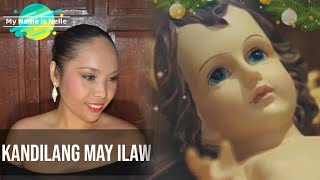 Video thumbnail of "Kandilang May Ilaw by NELLE (with lyrics)"