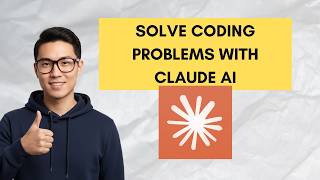 How to Solve Coding Problems with Claude AI