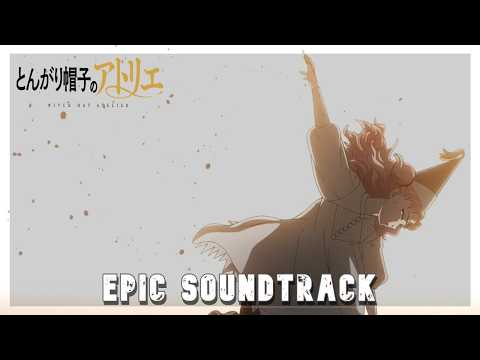 Witch Hat Atelier EP 5 OST - "Here We Go!"  | Epic Orchestral Cover