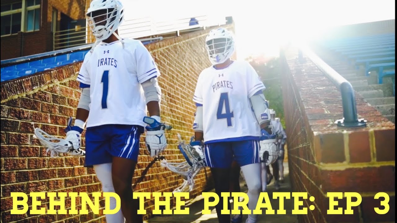 Behind the Pirate Hampton University Lacrosse 2022 Ep. 3 The Process
