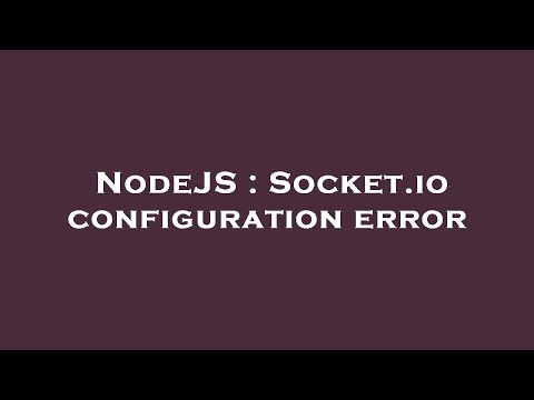 NodeJS : Socket.io configuration error