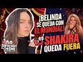 ¿El fin de la era Shakira? Belinda se queda con el trono del Mundial 2026 ¡INVESTIGACIÓN COMPLETA!