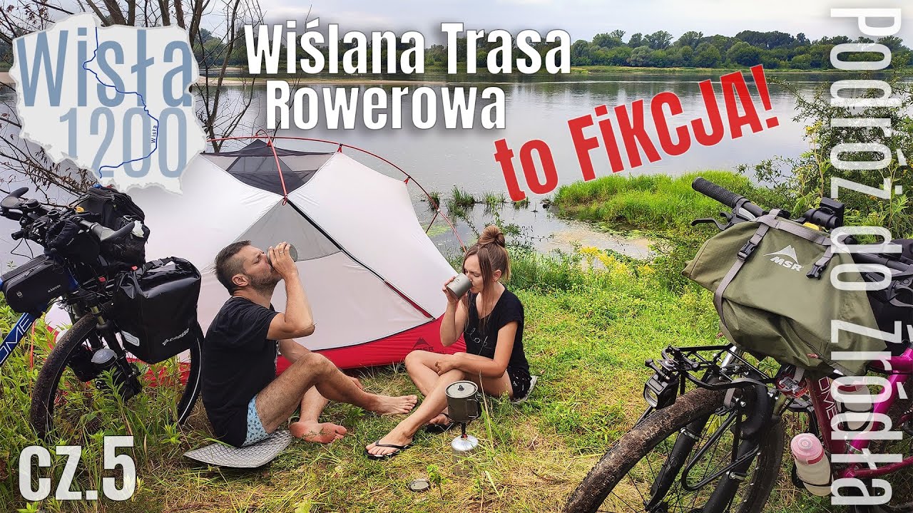 Wiślana Trasa Rowerowa jest niekompletna w ponad połowie - cz.5 - na Około