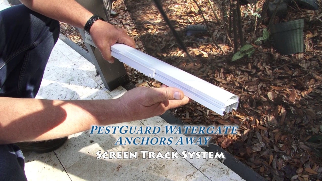 PestGuard WatergateAnchorsAway Screen Track System 60 seconds YouTube