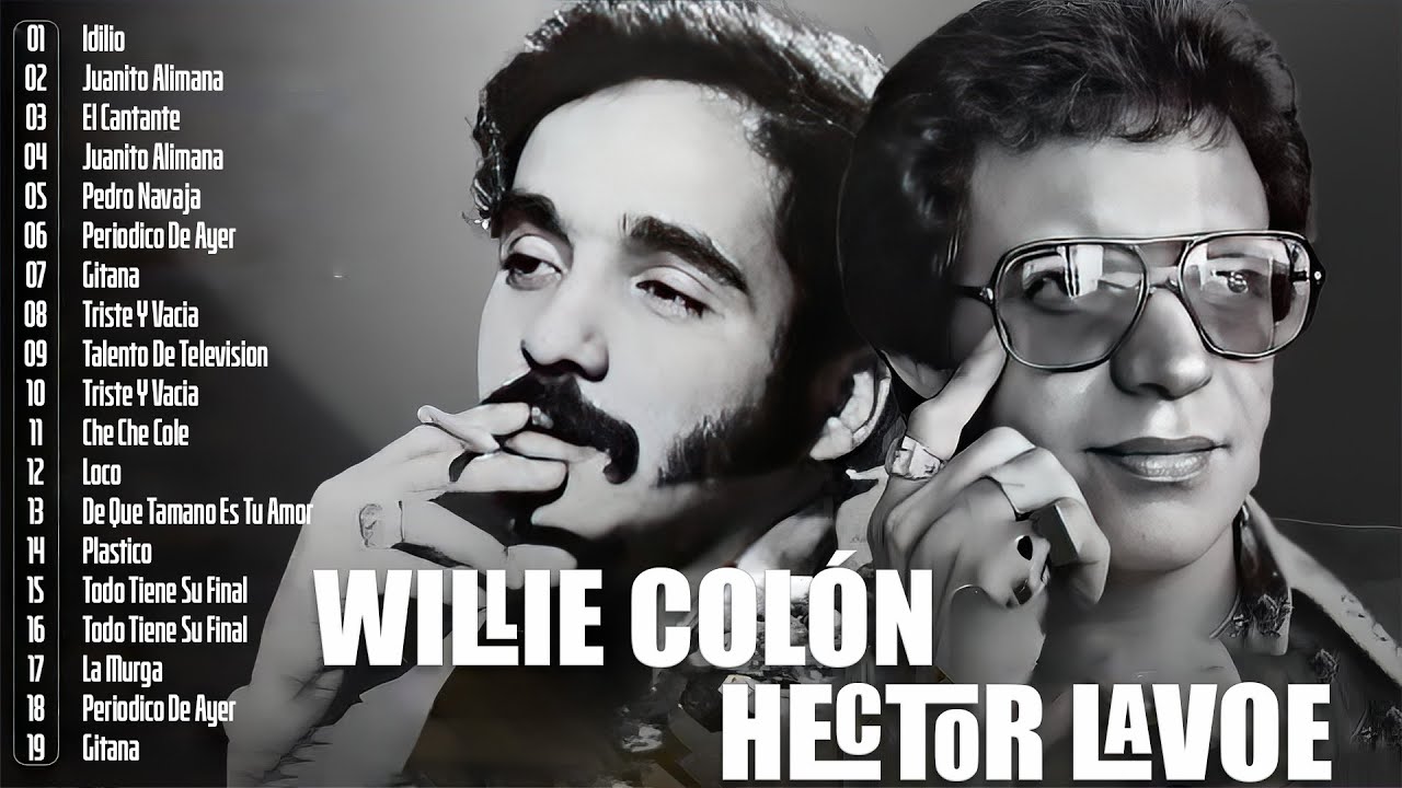 WILLIE COLÓN Y HÉCTOR LAVOE💖CLÁSICOS DE SALSA QUE TE HACEN MOVER LOS PIES