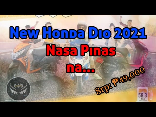 Honda Dio 21 Nasa Pinas Na Srp 49 000 Youtube Honda Dio 21 Nasa Pinas Na Srp 49 000 Youtube