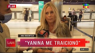 CONTINÚA LA GUERRA DE ANGELITAS: ANA ROSENFELD se fue del país y criticó a YANINA LATORRE