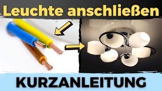 Lampe Anschließen (Wand - Oder Deckenleuchte) Kurzanleitung - So Einfach & Schnell Geht Das?
