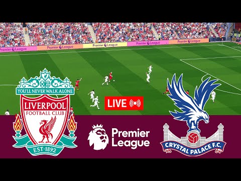 [LIVE] Liverpool vs Crystal Palace Premier League 23/24 Full Match 