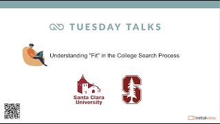 Tuesday Talks 2022 -- Understanding "Fit" in the College Search Process