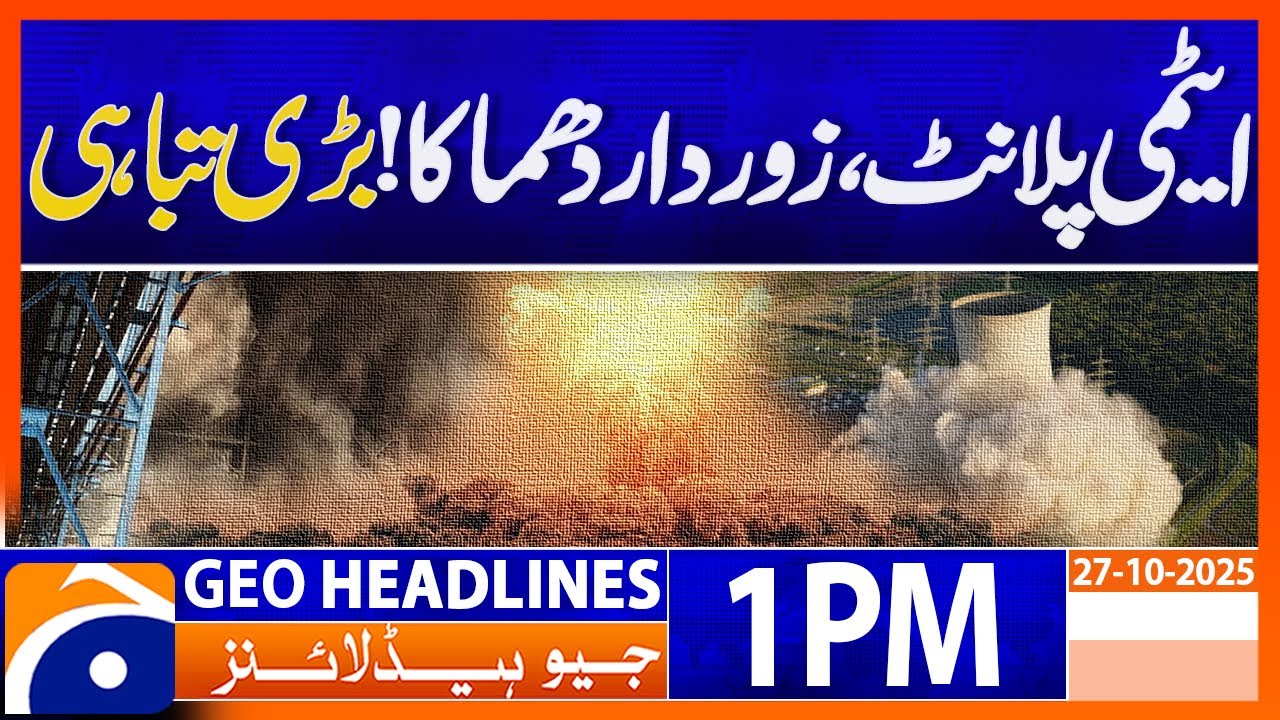 Headlines Geo News 1 PM | 27 October 2025