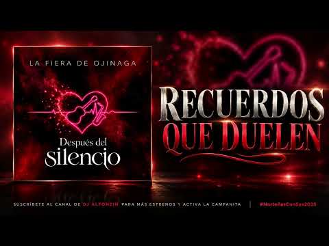 La Fiera de Ojinaga - Memories That Hurt (2026)