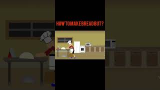 how to make bread but?                      #comedy #animation #funny #breadmaking #cooking #funny