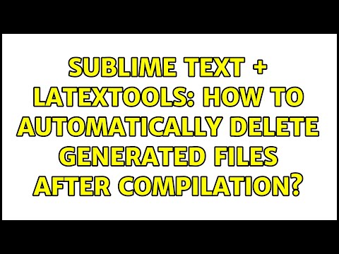 Sublime Text + LaTeXTools: How To Automatically Delete Generated Files After Compilation?