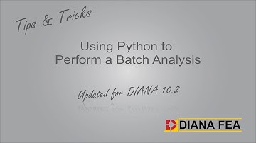 Tips & Tricks - Using Python to Perform a Batch Analysis