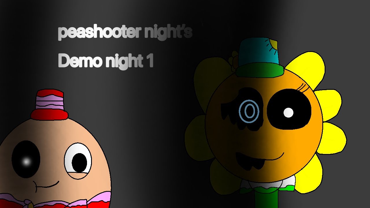 Peashooter night’s demo night 1evil sunflower and walnut YouTube