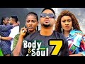 BODY AND SOUL SEASON 7 &8 (New Trending Nigerian Nollywood Movie 2024) Mike Godson, Mary Igwe