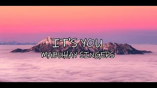 It's You - Mabuhay Singers