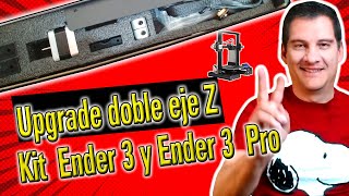 Cómo instalar doble eje Z en una Impresora Ender 3 y Ender 3 Pro