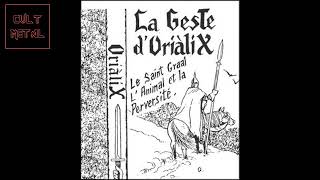 Orialix - La Geste d'Orialix (Full Album)