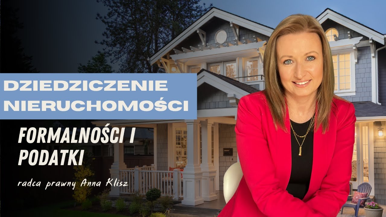 Dziedziczenie nieruchomości