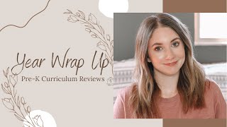 Year Wrap Up: Pre-k Curriculum Reviews