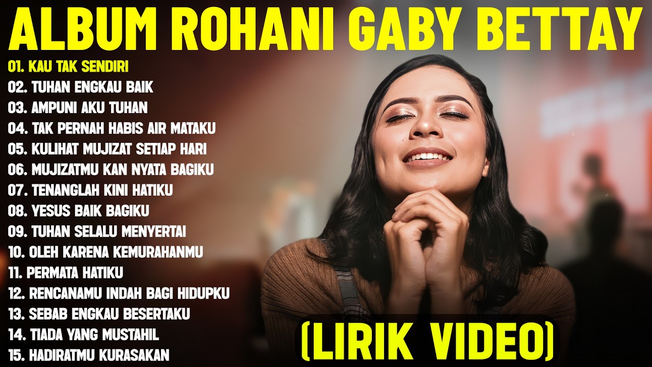Lagu Rohani Kristen Gaby Bettay Full Album Terbaru 2026 (Lirik Video) || Lagu Rohani Terpopuler