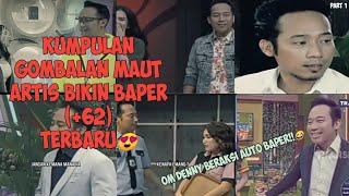 kumpulan gombalan para artis yang bikin baper ( 62) || part 1