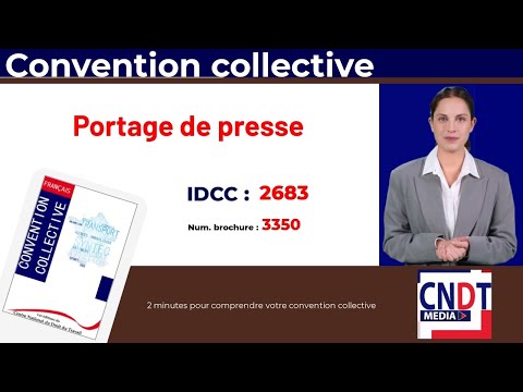 Vidéo : convention collective du portage de presse