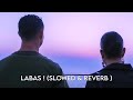 R10M X SY RAP LABAS Slowed Reverb
