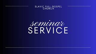 Kiev Evangelical University Seminar  - 8/22/26