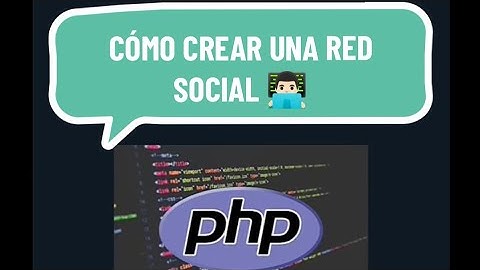 Cómo Crear Una RED SOCIAL Con PHP y MySQL 👨🏻‍💻 | Proyecto Socialize 🌐