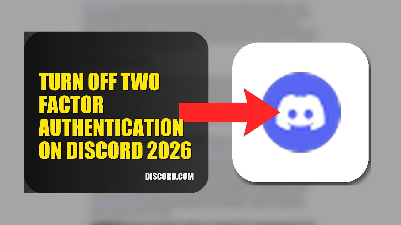 How To Turn Off Two Factor Authentication On Discord 2026 (FULL ...