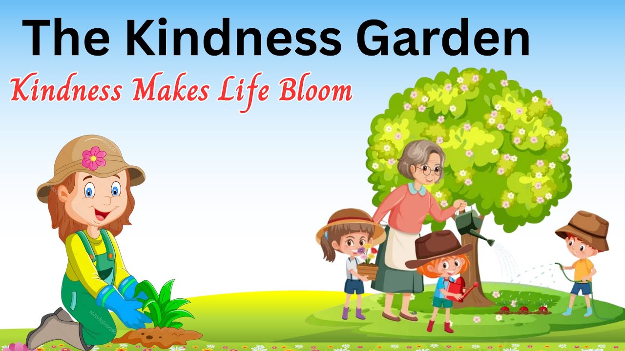 The Kindness Garden 🌸 | Family Friendly Moral Story for Kids in English