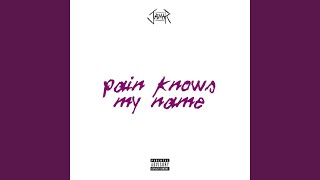 pain knows my name (feat. jxmes)