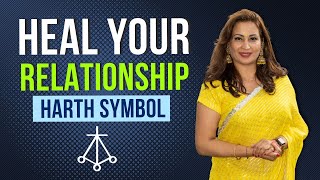 Heal Your Relationship: Unlocking the Power of the Harth Symbol