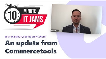10 Minute IT Jams - Who is commercetools?