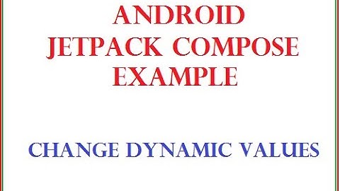 jetpack compose dynamic values - change text and color dynamically