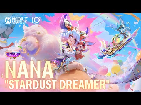 10th Anniversary New Skin | Nana "Stardust Dreamer" | Mobile Legends: Bang Bang