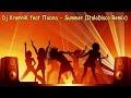 Dj KramniK feat Паола - Summer (Italo Disco Remix)