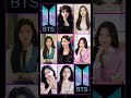 Choose beautiful Korean actress And choose your bts boy 😍💜🥰#bts#korea#btsarmy