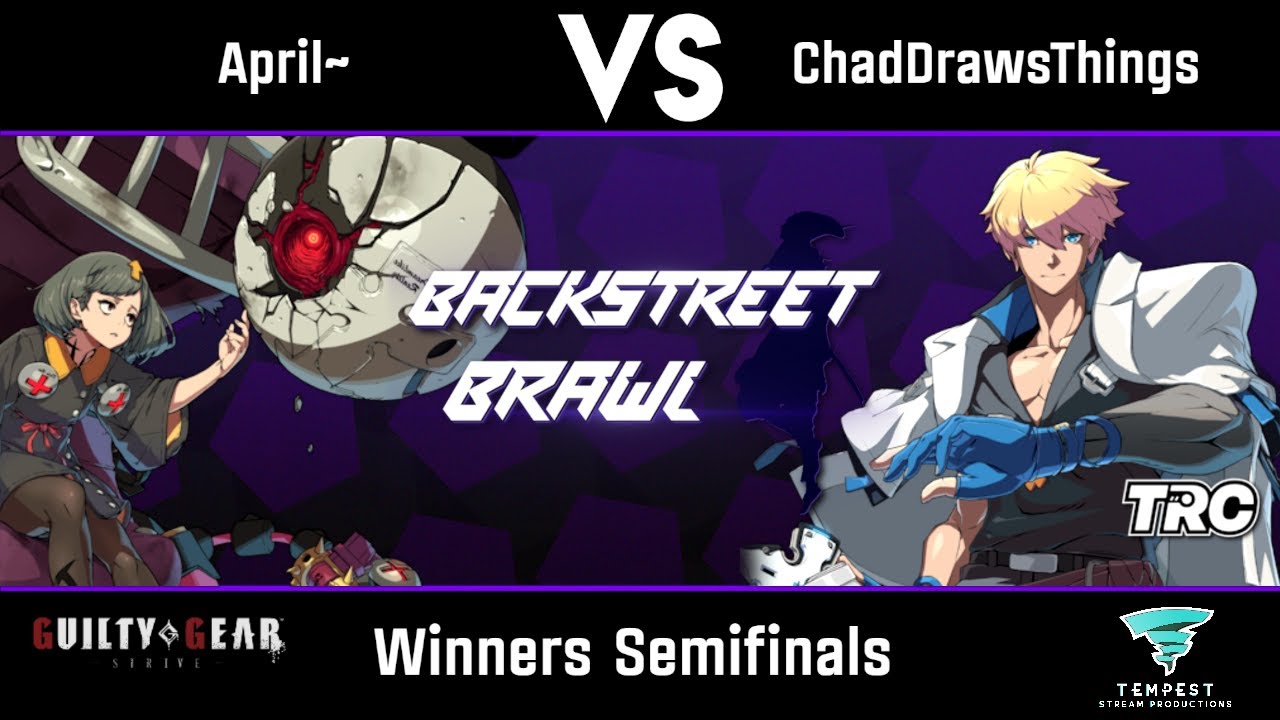 April~ (Bedman) vs ChadDrawsThings (Ky) - Winners Semifinals - Backstreet Brawl #1