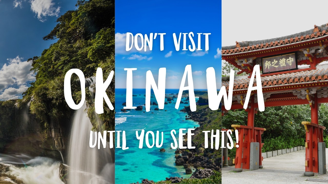 A Beginner's Guide To Okinawa, Japan - YouTube