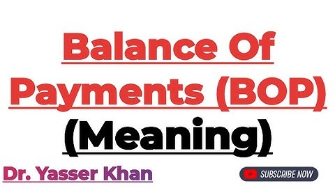 Balance Of Payment | Meaning Of Balance Of Payments | BOP | International Economics | Economics