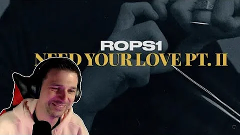 Rops1 - Need Your Love Pt. II [Official Music Video] - UK Reaction