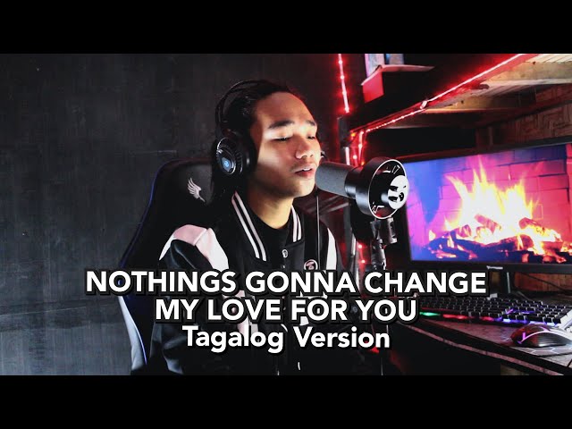 NOTHING'S GONNA CHANGE MY LOVE FOR YOU TAGALOG VERSION GEORGE BENSON |JERRON class=