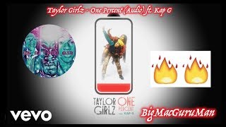 Taylor Girlz   One Percent Audio ft  Kap G REACTION 🔥🔥🔥🔥🔥🔥