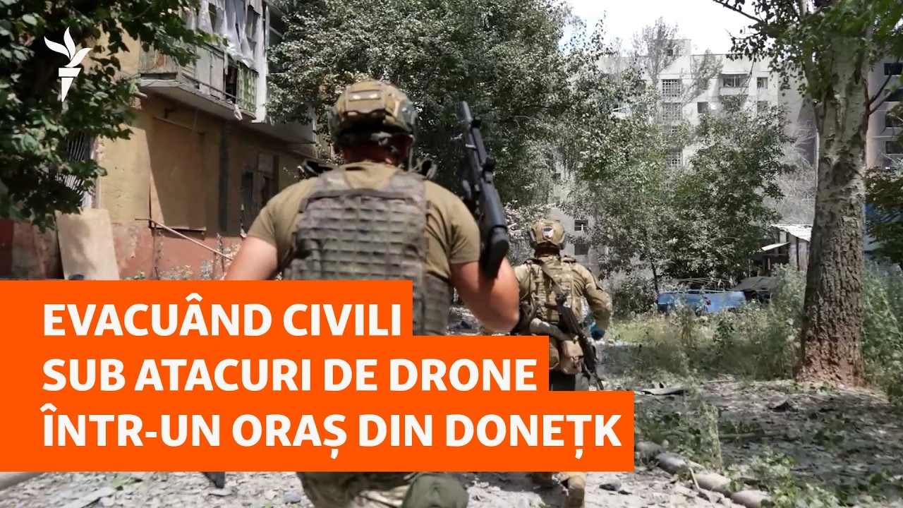 Evacuarea civililor dintr-un oraș din Donețk aflat sub atacuri cu drone