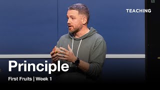First Fruits | Principle