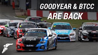 Goodyear & BTCC: The Biggest Championship in the UK is back